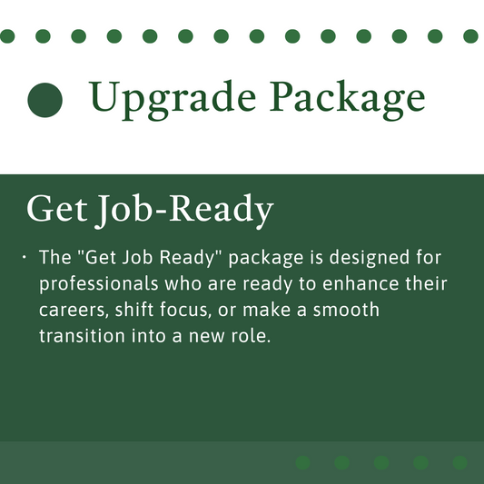 Upgrade Package – "Get Job-Ready"
